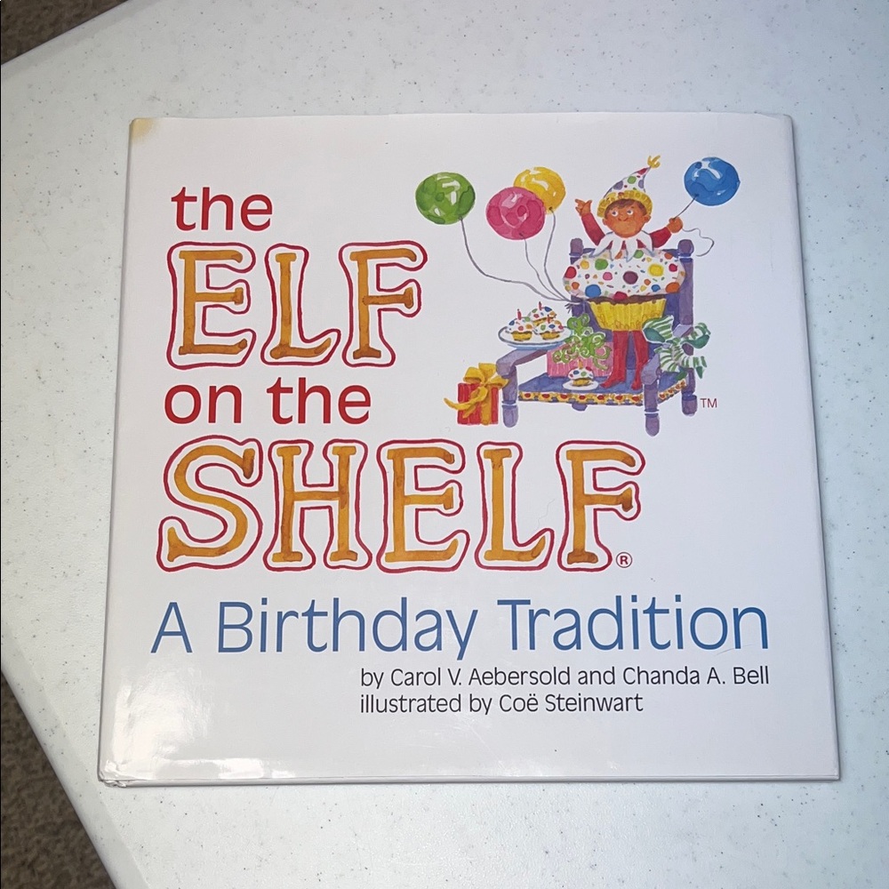 Elf on a Shelf - A Birthday Tradition Book